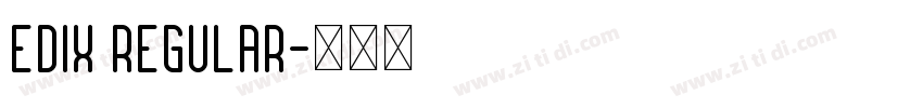 EDIX Regular字体转换